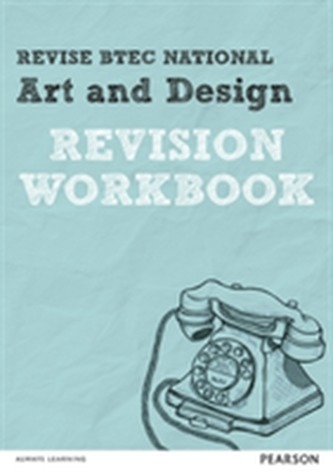 Revise BTEC National Art and Design Revision Workbook