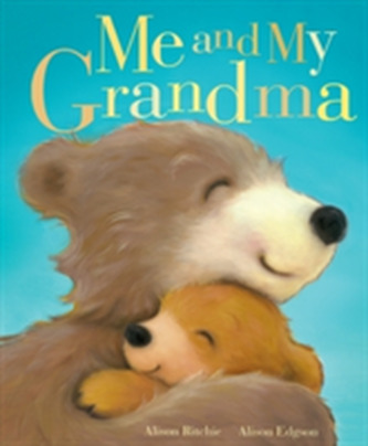 Me and My Grandma Me and My Grandma