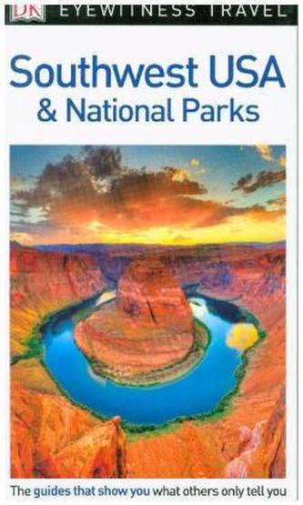 DK Eyewitness Travel Guide Southwest USA and National Parks