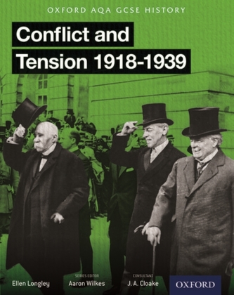Oxford AQA History for GCSE: Conflict and Tension 1918-1939