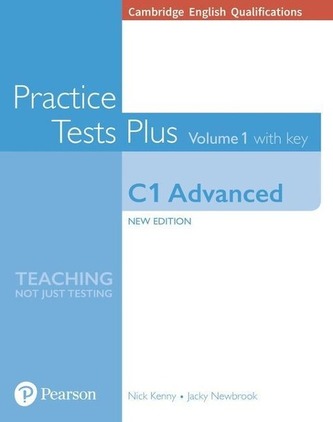 Cambridge English Qualifications: C1 Advanced Volume 1 Practice Tests Plus with key Cambridge English Qualifications: C1 Advanced Volume 1 Practice Tests Plus with key