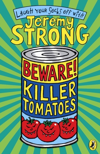 Beware! Killer Tomatoes Beware! Killer Tomatoes