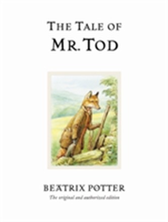 The Tale of Mr. Tod The Tale of Mr. Tod