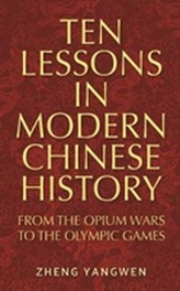 Ten Lessons in Modern Chinese History