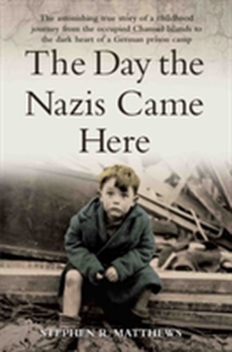 The Day the Nazis Came Here