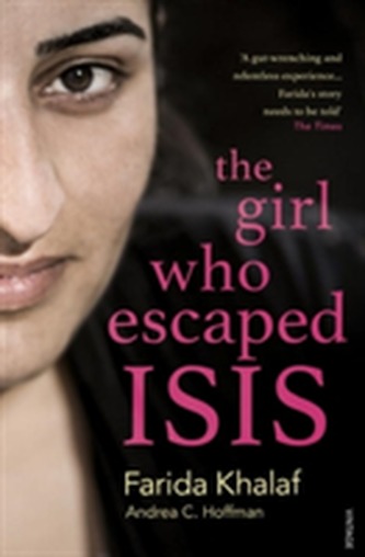 The Girl Who Escaped ISIS The Girl Who Escaped ISIS