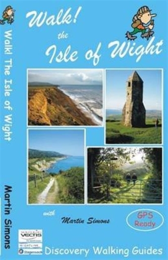 Walk! The Isle of Wight Walk! The Isle of Wight