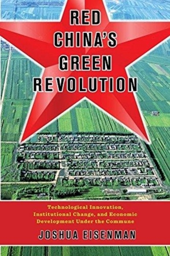 Red China's Green Revolution Red China's Green Revolution