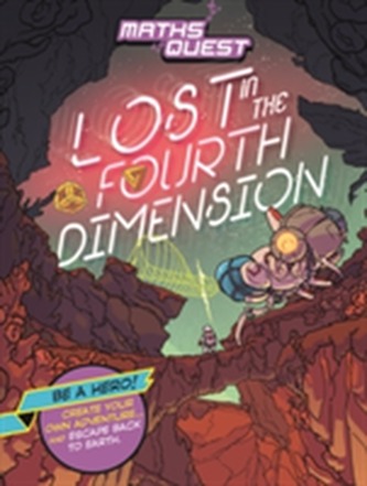 Maths Quest: Lost in the Fourth Dimension