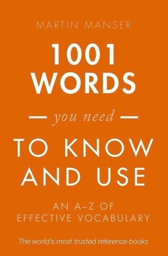 1001 Words You Need To Know and Use 1001 Words You Need To Know and Use