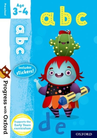 Progress with Oxford: abc Age 3-4 Progress with Oxford: abc Age 3-4