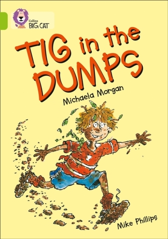 Tig in the Dumps Tig in the Dumps