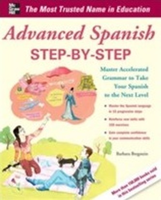 Advanced Spanish Step-by-Step Advanced Spanish Step-by-Step