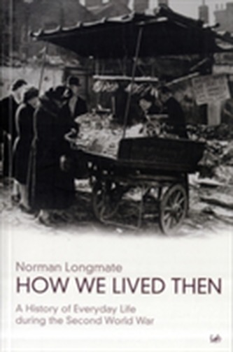 How We Lived Then