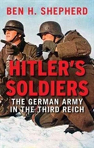 Hitler's Soldiers Hitler's Soldiers
