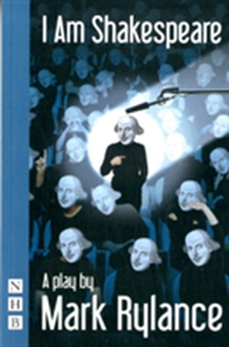 I Am Shakespeare I Am Shakespeare