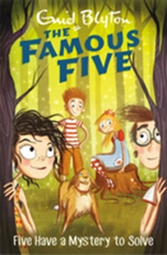 Famous Five: Five Have A Mystery To Solve Famous Five: Five Have A Mystery To Solve