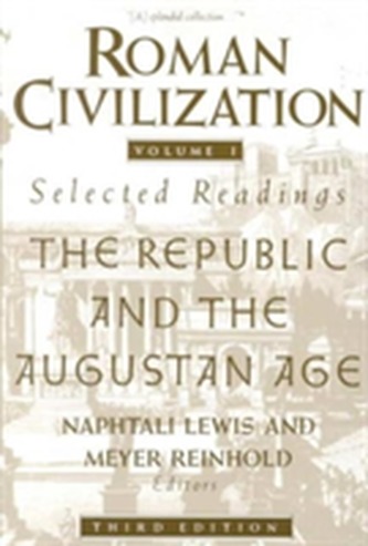 Roman Civilization: Selected Readings Roman Civilization: Selected Readings
