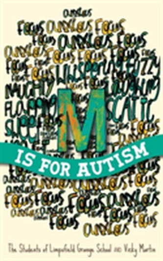 M is for Autism M is for Autism