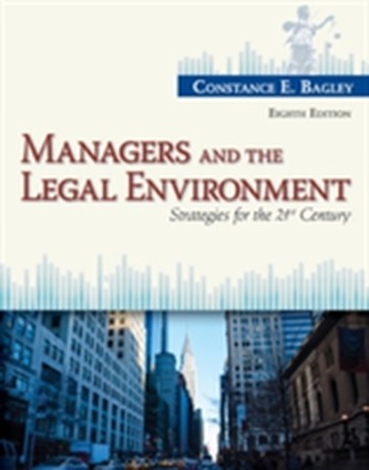 Managers and the Legal Environment Managers and the Legal Environment