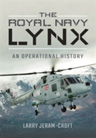 The Royal Navy Lynx The Royal Navy Lynx
