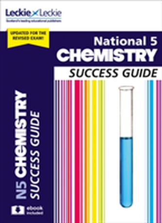 National 5 Chemistry Success Guide National 5 Chemistry Success Guide