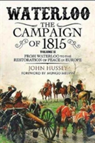 Waterloo: The 1815 Campaign Waterloo: The 1815 Campaign