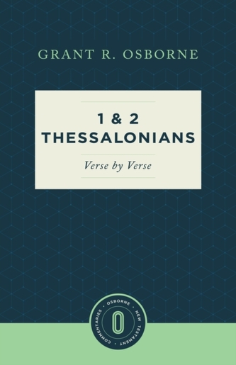 1 and 2 Thessalonians Verse by Verse