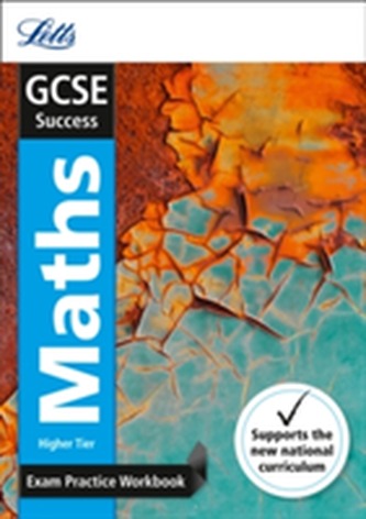 GCSE 9-1 Maths Higher Exam Practice Workbook, with Practice Test Paper
