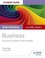 WJEC/Eduqas A-level Year 2 Business Student Guide 3: Business Analysis and Strategy WJEC/Eduqas A-level Year 2 Business Student Guide 3: Business Analysis and Strategy