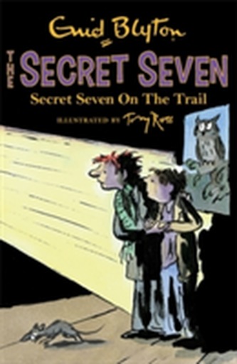 Secret Seven: Secret Seven On The Trail Secret Seven: Secret Seven On The Trail