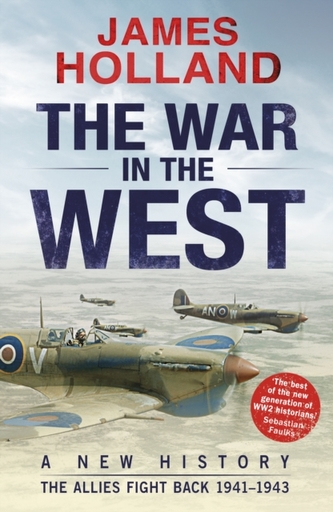 The War in the West: A New History
