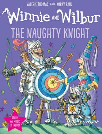 Winnie and Wilbur: The Naughty Knight Winnie and Wilbur: The Naughty Knight