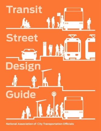 Transit Street Design Guide Transit Street Design Guide