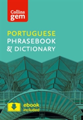Collins Portuguese Phrasebook and Dictionary Gem Edition Collins Portuguese Phrasebook and Dictionary Gem Edition