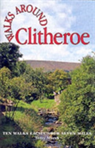 Walks Around Clitheroe