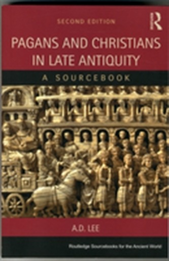 Pagans and Christians in Late Antiquity