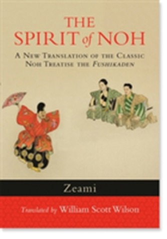 The Spirit Of Noh