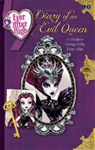 Ever After High: Diary of an Evil Queen