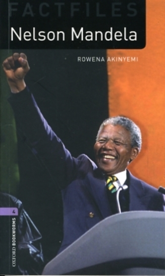 Oxford Bookworms Library Factfiles: Level 4:: Nelson Mandela