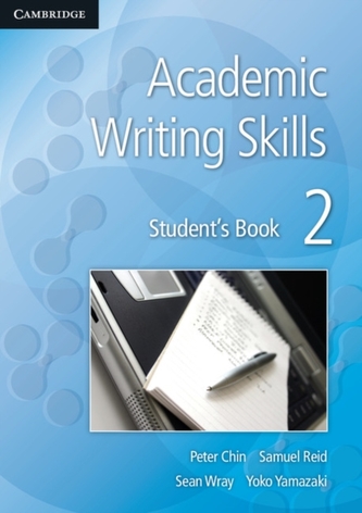Academic Writing Skills 2 Student's Book Academic Writing Skills 2 Student's Book