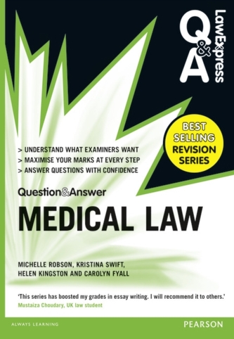Law Express Question and Answer: Medical Law Law Express Question and Answer: Medical Law