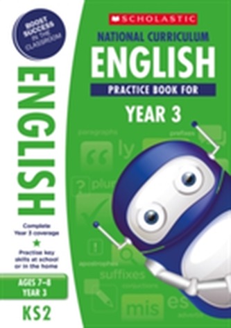 National Curriculum English Practice Book for Year 3 National Curriculum English Practice Book for Year 3