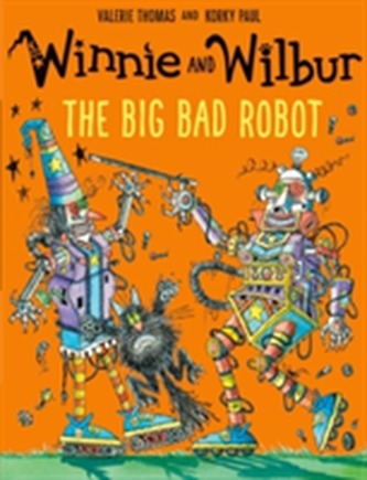 Winnie and Wilbur: The Big Bad Robot Winnie and Wilbur: The Big Bad Robot