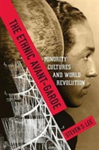 The Ethnic Avant-Garde