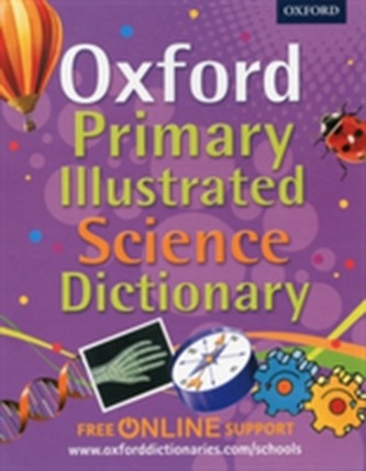 Oxford Primary Illustrated Science Dictionary
