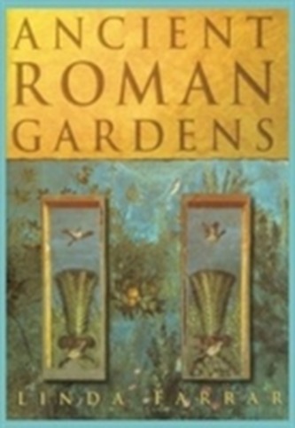 Ancient Roman Gardens