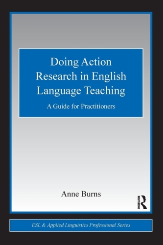 Doing Action Research in English Language Teaching Doing Action Research in English Language Teaching