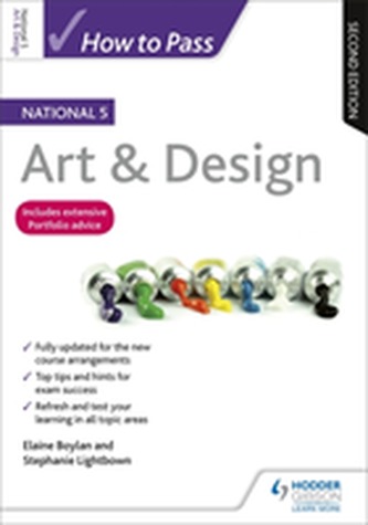 How to Pass National 5 Art & Design: Second Edition