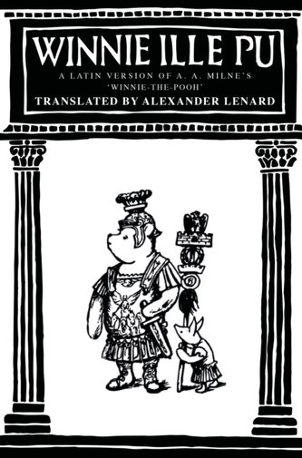 Winnie-the-Pooh: Winnie Ille Pu Winnie-the-Pooh: Winnie Ille Pu